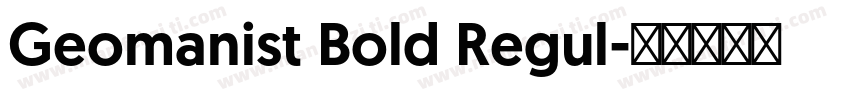 Geomanist Bold Regul字体转换